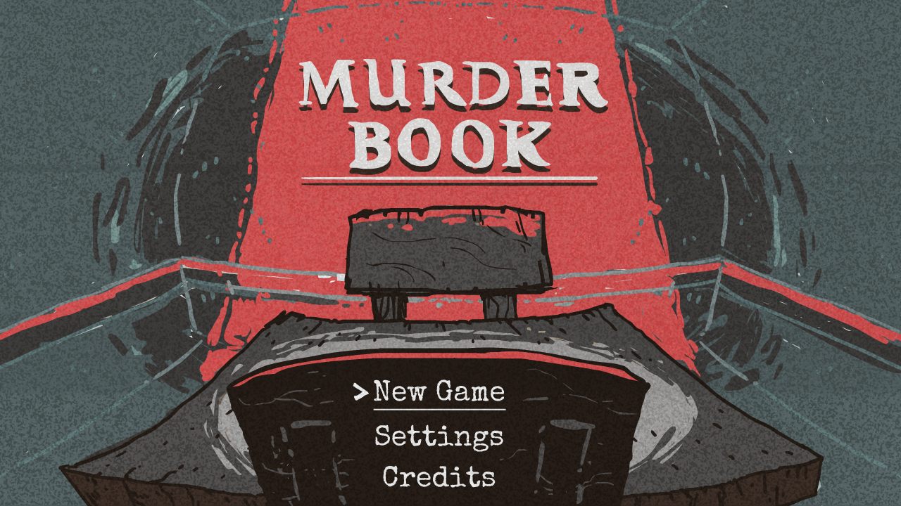 Murder Book title screen with New Game, Settings and Credits over a red-lit interrogation table